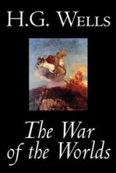 The War of the Worlds by H. G. Wells, Science Fiction, Classics - Wells H. G.