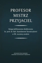 Profesor. Mistrz. Przyjaciel - praca zbiorowa
