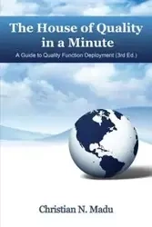 The House of Quality in a Minute - Christian N. Madu