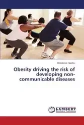 Obesity driving the risk of developing non-communicable diseases - Haufiku Desderius