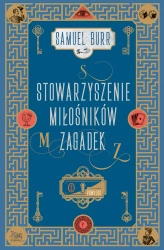 Stowarzyszenie Miłośników Zagadek - Samuel Burr