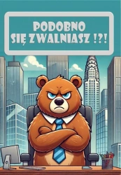Kartka okolicznościowa Podobno się zwalniasz !?! - Trend