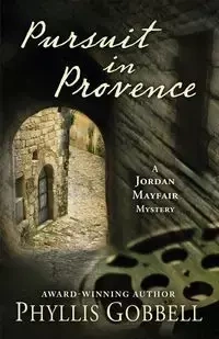 Pursuit in Provence - Phyllis Gobbell