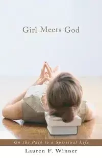 Girl Meets God - Lauren Winner