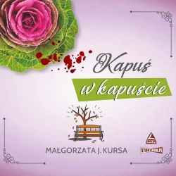 audiobook Kapuś w kapuście - Małgorzata J. Kursa