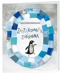 Zaczarowana zagroda w.2023 - Alina Centkiewicz, Czesław Centkiewicz, Agnieszka