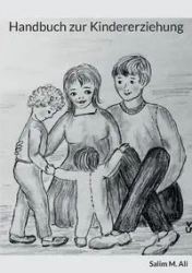Handbuch zur Kindererziehung - M. Ali Salim