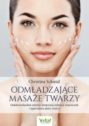 Odmładzające masaże twarzy - Christina Schmid