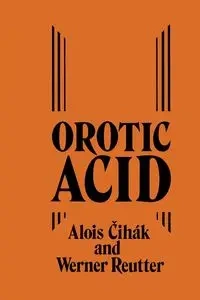 Orotic Acid - Cihák A.
