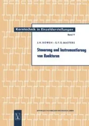 Steuerung Und Instrumentierung Von Reaktoren - Henry John Bowen