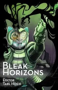 Bleak Horizons - Hoch Tarl