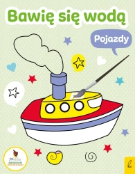 Bawię się wodą. Pojazdy - opracowanie zbiorowe
