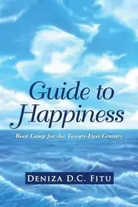 Guide to Happiness - Fitu Deniza D. C.