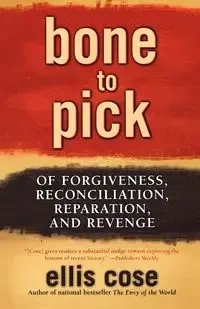 Bone to Pick - Ellis Cose
