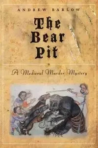The Bear Pit - Andrew Barlow