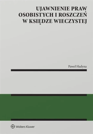 Ujawnienie praw osobistych i roszczeń w księdze.. - Paweł Hadyna