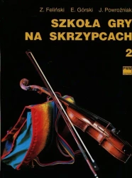 Szkoła gry na skrzypcach 2 - Zenon Feliński, Emil Górski, Józef Powroźniak