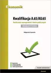 Kwalifikacja A.65/AU.65 EKONOMIK - Małgorzata Szymocha