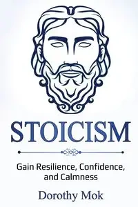Stoicism - Dorothy Mok