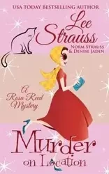 Murder on Location - Lee Strauss