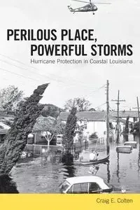 Perilous Place, Powerful Storms - Colten Craig E.