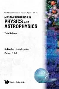 MASSIVE NEUTRINO IN PHY &..3ED     (V72) - RABINDRA N MOHAPATRA & PALASH B PAL