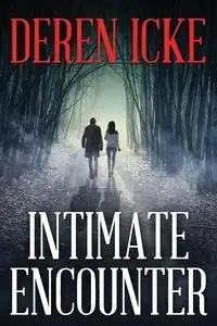 Intimate Encounter - Icke Deren