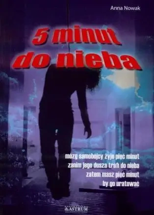 Pięć minut do nieba - Anna Nowak