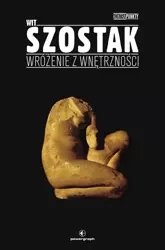 Wróżenie z wnętrzności - Wit Szostak