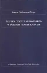Skutek czynu zabronionego w polskim prawie karnym - Joanna Piórkowska-Flieger