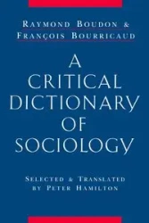 A Critical Dictionary of Sociology - Raymond Boudon