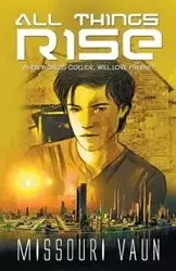 All Things Rise - Vaun Missouri