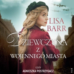 audiobook Dziewczyna z wojennego miasta - Lisa Barr