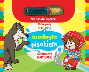 Odkrywaj kolory z wodnym pisakiem. Czerwony.. - praca zbiorowa