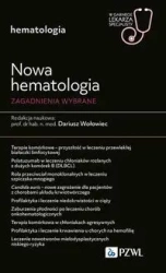 Nowa Hematologia. Zagadnienia wybrane. W gabinecie - Dariusz Wołowiec