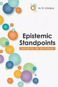 Epistemic Standpoints - Litonjua M. D.