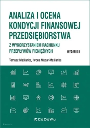 Analiza i ocena kondycji finansowej przedsięb. - Tomasz Maślanka, Iwona Mazur-Maślanka
