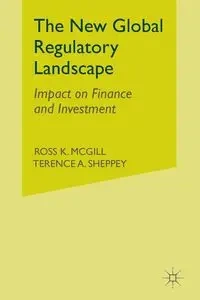 The New Global Regulatory Landscape - McGill R.
