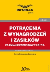 eBook POTRĄCENIA Z WYNAGRODZEŃ I ZASIŁKÓW 2017 - Praca zbiorowa