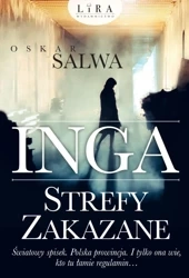 Inga strefy zakazane - Oskar Salwa
