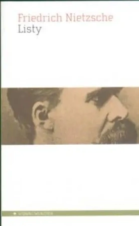 Listy - Friedrich Nietzsche - Friedrich Nietzsche
