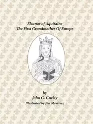Eleanor of Aquitaine - John G. Gurley