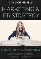 MARKETING & PR WORKBOOK - Candice Meisels
