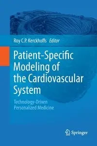 Patient-Specific Modeling of the Cardiovascular System - Kerckhoffs Roy C.P.