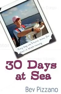30 Days at Sea - Bev Pizzano