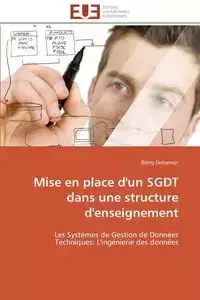 Mise en place d'un sgdt dans une structure d'enseignement - DEBARNOT-R