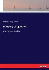 Margery of Quether - Sabine Baring-Gould