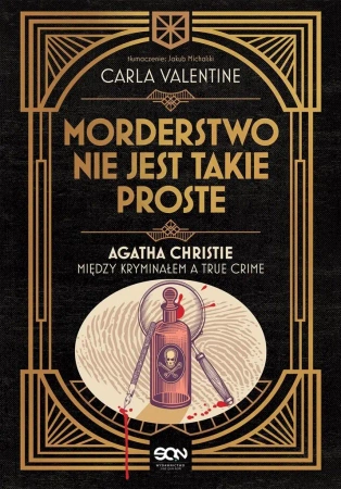 Morderstwo nie jest takie proste - Carla Valentine, Jakub Michalski