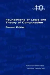 Foundations of Logic and Theory of Computation - Sernadas A.
