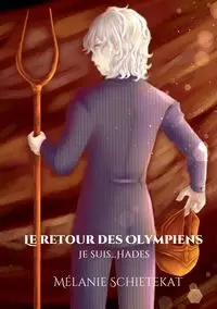 Le Retour des Olympiens - Schietekat Mélanie